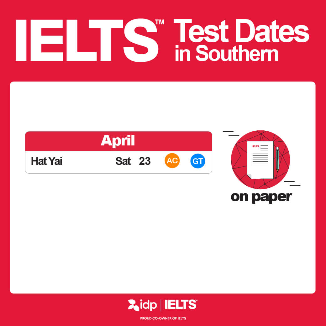 ตารางสอบ IELTS หาดใหญ่ เมษายน 2565